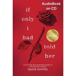 If Only I Had Told Her-Laura Nowlin (AudioBook on CD)